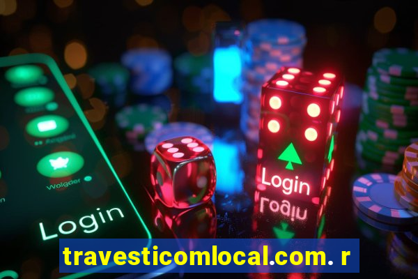 travesticomlocal.com. r